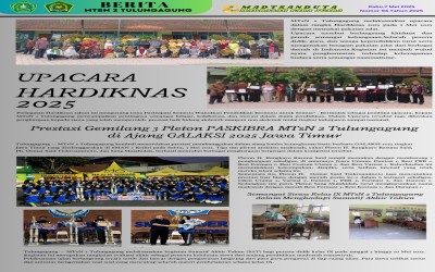 BERITA MTsN 2 Tulungagung Edisi Rabu 7 Mei 2025
